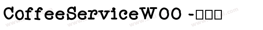 CoffeeServiceW00 字体转换
